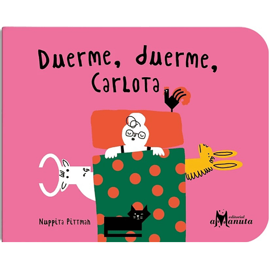 Duerme, Duerme, Carlota