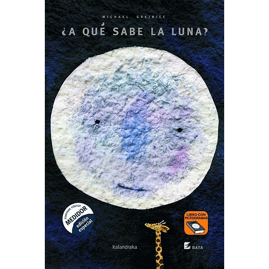 ¿A Que Sabe La Luna?