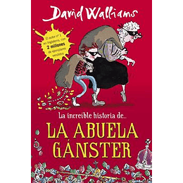 La Increible Historia De La Abuela Ganster