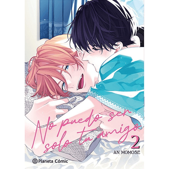 No Puedo Ser Solo Tu Amigo N°02/03