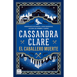 El Caballero Muerte (Sword Catcher #2)
