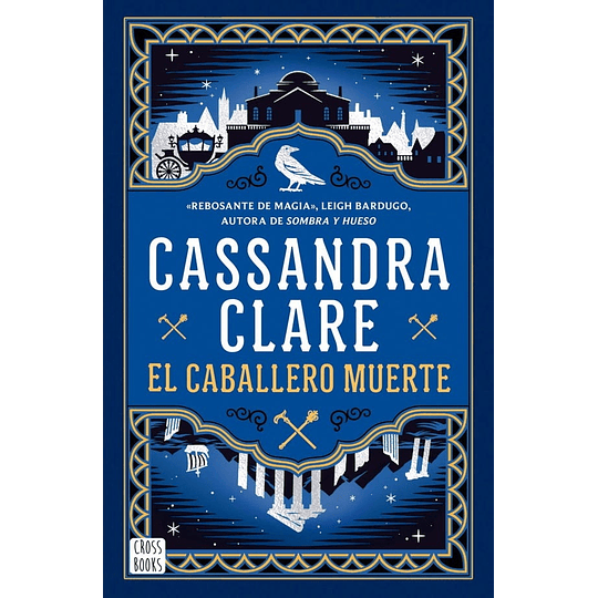 El Caballero Muerte (Sword Catcher #2)