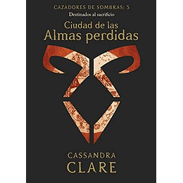 Ciudad De Las Almas Perdidas