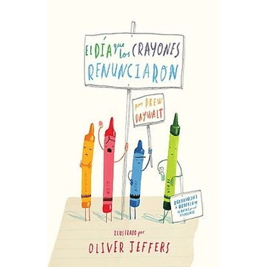 El Dia Que Los Crayones  Renunciaron