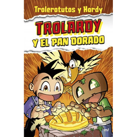Trolardy Y El Pan Dorado