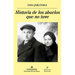 Historia De Los Abuelos Que No Tuve