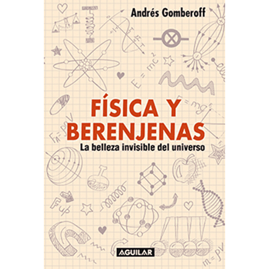 Fisica Y Berenjenas