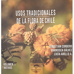 Usos Tradicionales De La Flora De Chile