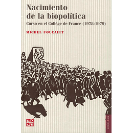El Nacimiento De La Biopolítica
