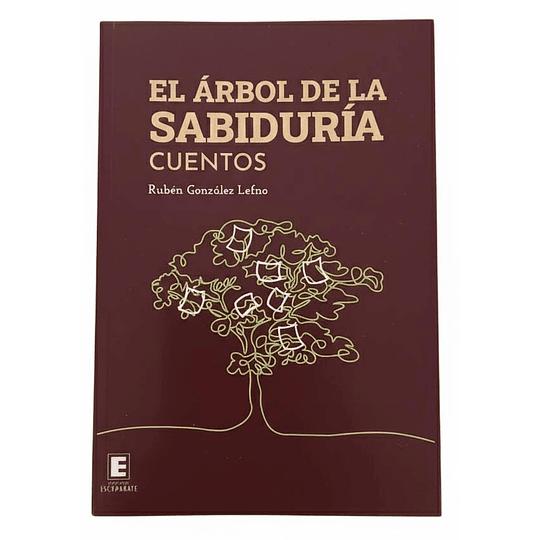 El Arbol De La Sabiduria (Cuentos)