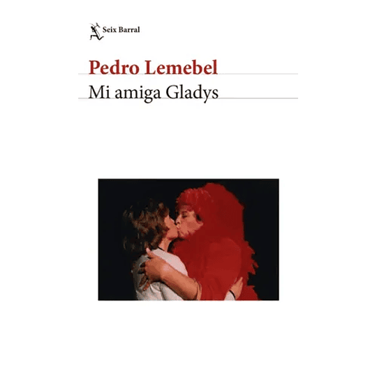 Mi Amiga Gladys