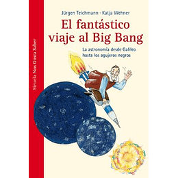 Fantastico Viaje Al Big Bang, El