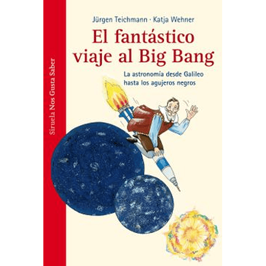 Fantastico Viaje Al Big Bang, El