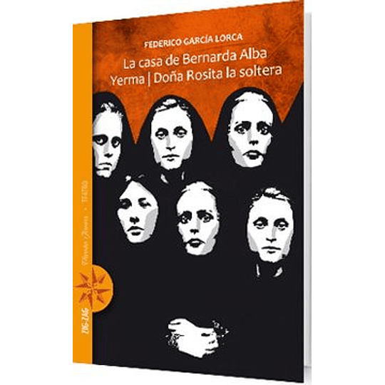 La Casa De Bernarda Alba/ Yerma/ Doña Rosita La Soltera