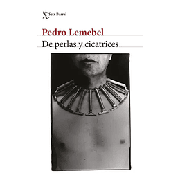 De Perlas Y Cicatrices