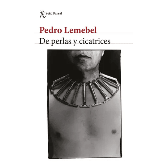 De Perlas Y Cicatrices