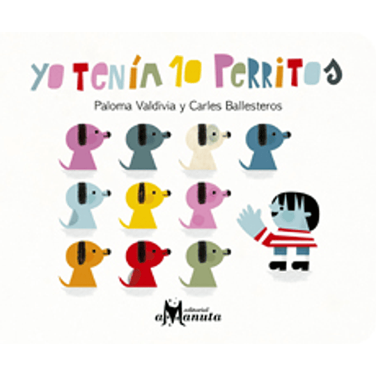Yo Tenia 10 Perritos