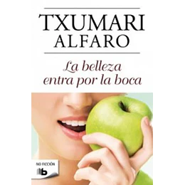 Belleza Entra Por La Boca, La