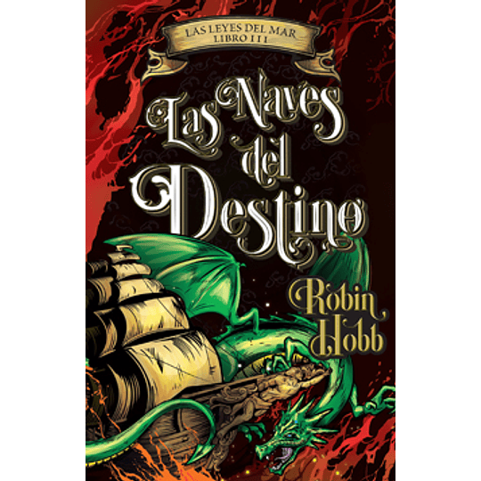 Las Naves Del Destino - Libro Iii