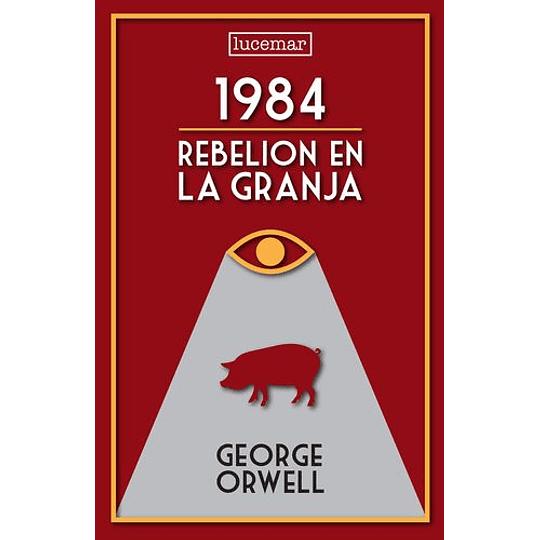 1984 Y Rebelión En La Granja