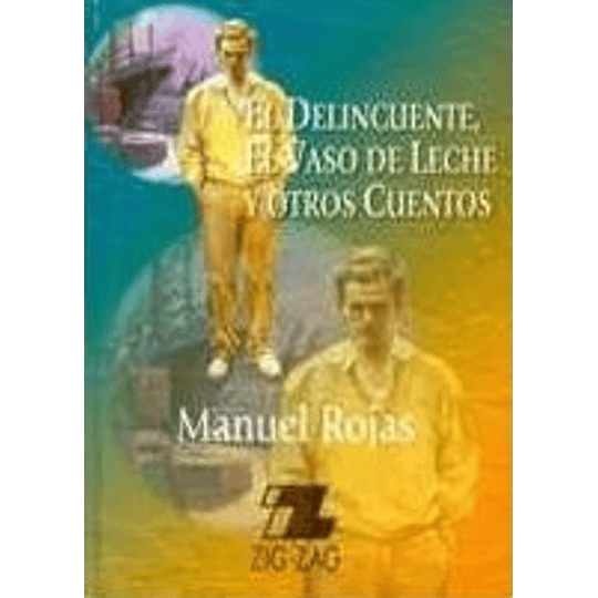 El Delicuente El Vaso De Leche Y Otros Cuentos 