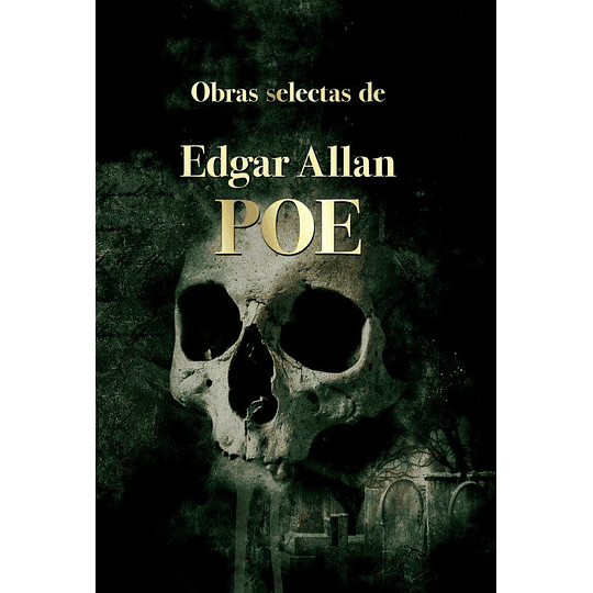 Obras Selectas Edgar Allan Poe