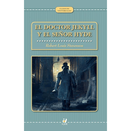 El Doctor Jekyll Y El Señor Hyde