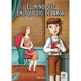 El Niño Que Eloquecio De Amor