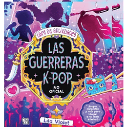 Las Guerreras K-pop Libro De Actividades