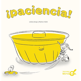 ¡Paciencia!