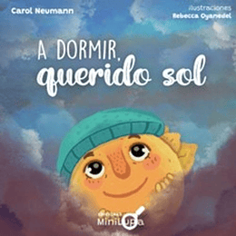 A Dormir, Querido Sol  
	Libro Nuevo