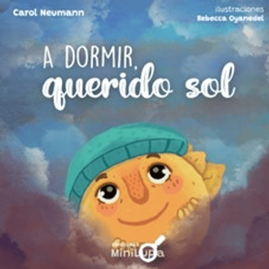 A Dormir, Querido Sol  
	Libro Nuevo