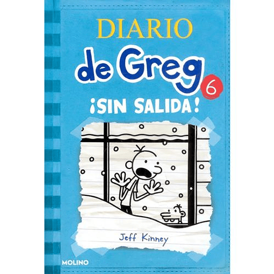 Diario De Greg 6. Sin Salida!  
	Libro Nuevo
