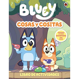 Bluey. Cosas Y Cositas  	
