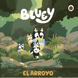 Bluey - El Arroyo