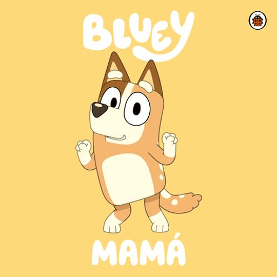 Bluey Mama (Bb)