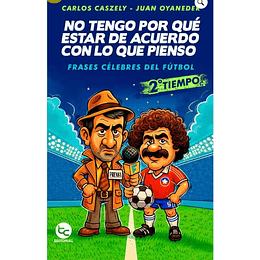 No Tengo Por Que Estar De Acuerdo Con Lo Que Pienso