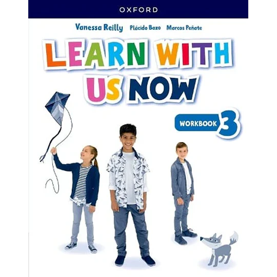 Learn With Us Now 3 Wb 3basico0 Instituto Inmaculada Concepcion - Valdivia 4basico Colegio Maria Auxiliadora  (Entrega Desde El 24 De Abril)