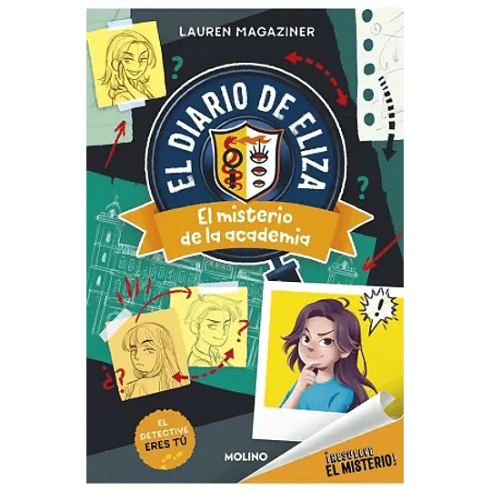 El Diario De Eliza - El Misterio De La Academia
