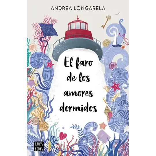El Faro De Los Amores Dormidos