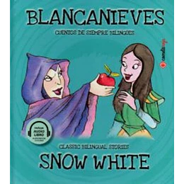 Blancanieves (Bilingue)