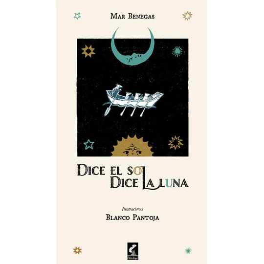 Dice El Sol Dice La Luna