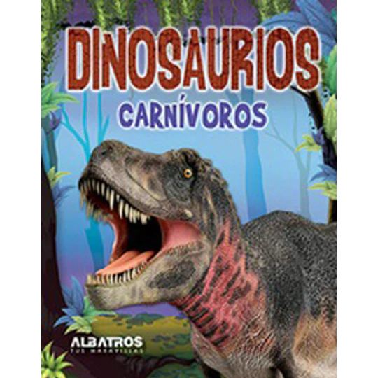 Dinosaurios Carnivoros