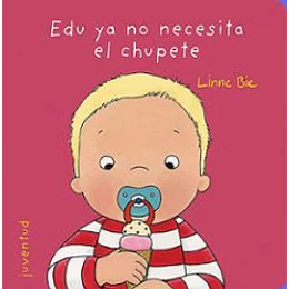 Edu Ya No Necesita El Chupete