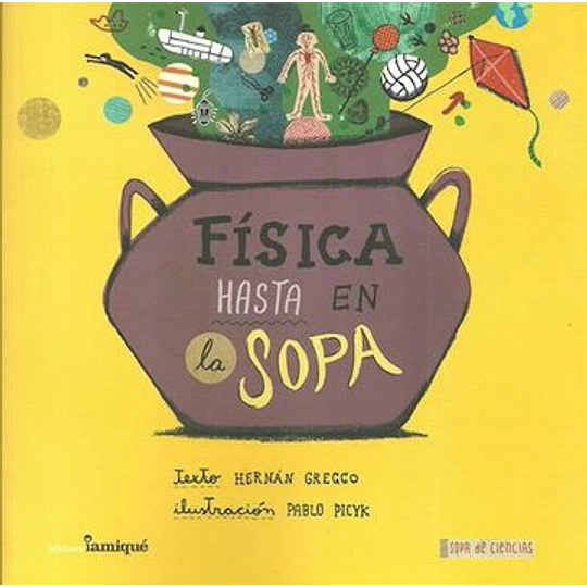 Fisica Hasta En La Sopa