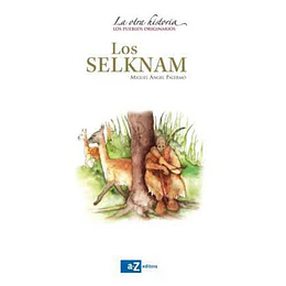 La Otra Historia - Los Selknam