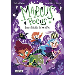 Marcus Pocus 3. La Maldición De Los Elfos
