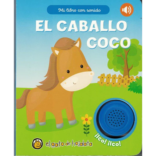 Mi Libro Con Sonido - El Caballo Coco