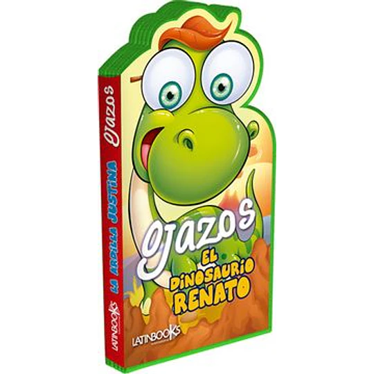 Ojazos El Dinosaurio Renato