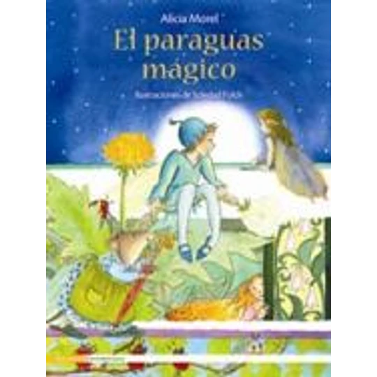 Paraguas Magico Rustico, El